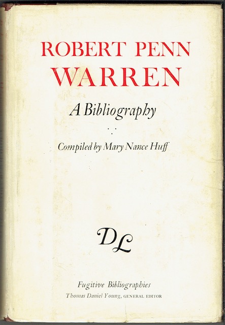 Robert Penn Warren: A Bibliography (Signed)